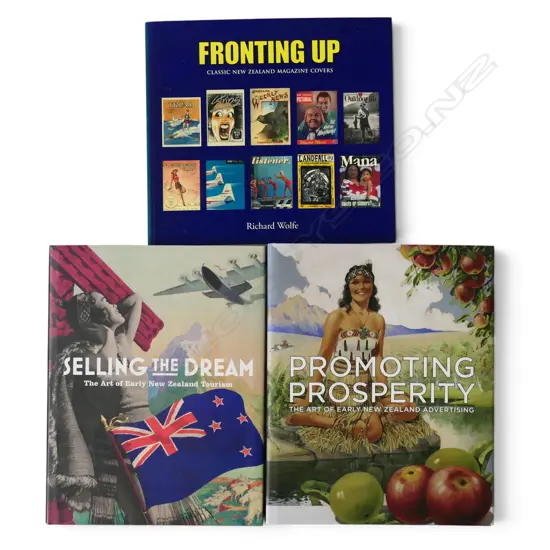 PETER ALSOP AND GARY STEWART- 'PROMOTING PROSPERITY' & 'SELLING THE DREAM' & RICHARD WOLFE - 'FRONTING UP'